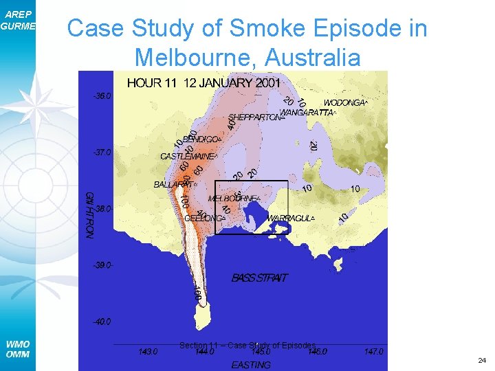 AREP GURME Case Study of Smoke Episode in Melbourne, Australia Section 11 – Case