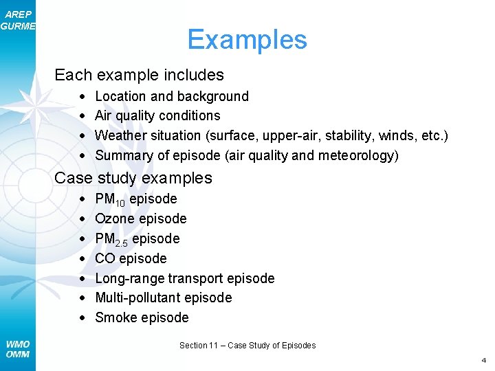 AREP GURME Examples Each example includes • • Location and background Air quality conditions