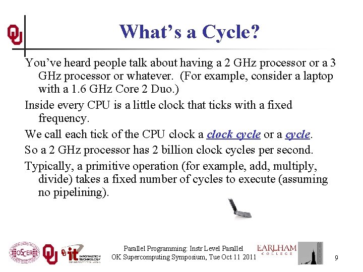 What’s a Cycle? You’ve heard people talk about having a 2 GHz processor or