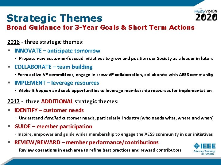 Strategic Themes Broad Guidance for 3 -Year Goals & Short Term Actions 2016 -