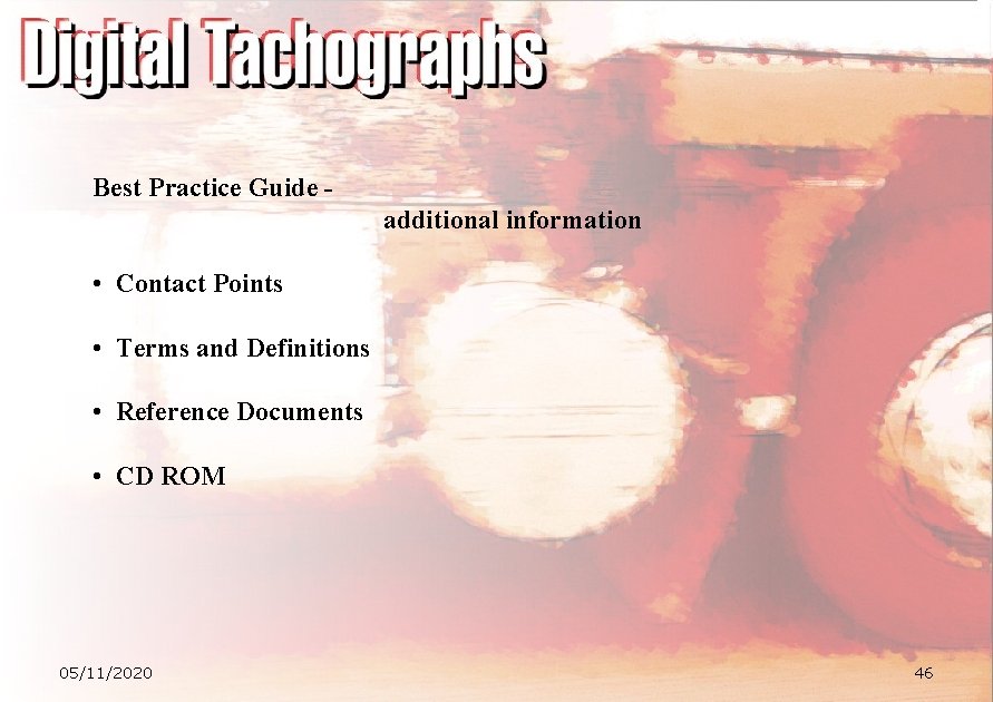Best Practice Guide additional information • Contact Points • Terms and Definitions • Reference