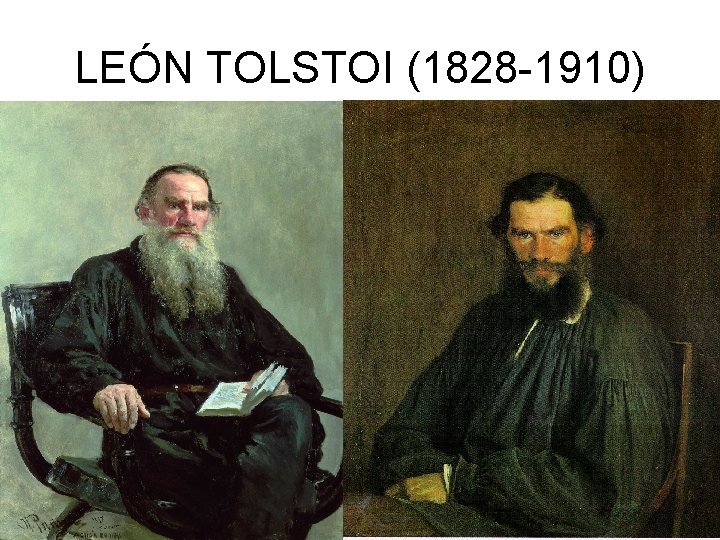 LEÓN TOLSTOI (1828 -1910) 