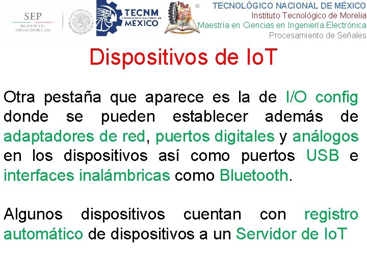 TECNOLÓGICO NACIONAL DE MÉXICO Instituto Tecnológico de Morelia Maestría en Ciencias en Ingeniería Electrónica