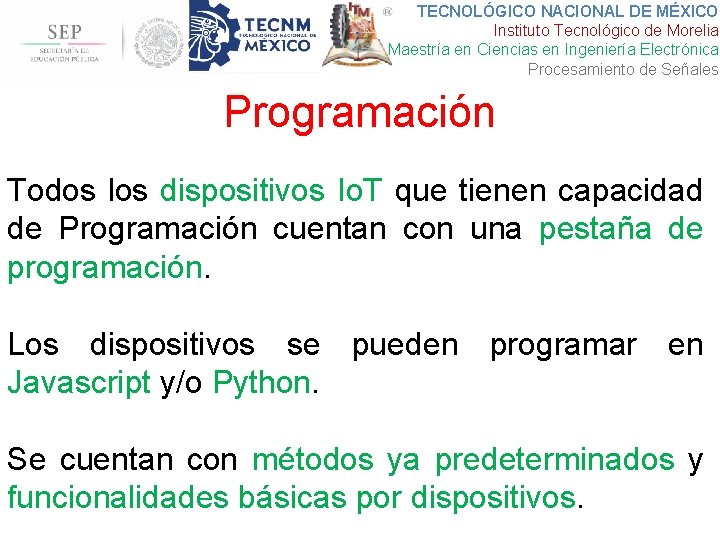 TECNOLÓGICO NACIONAL DE MÉXICO Instituto Tecnológico de Morelia Maestría en Ciencias en Ingeniería Electrónica