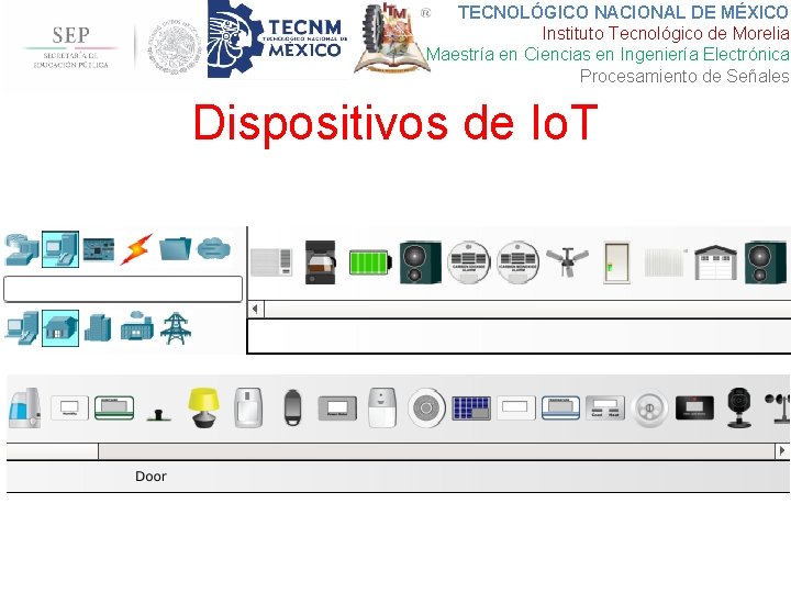 TECNOLÓGICO NACIONAL DE MÉXICO Instituto Tecnológico de Morelia Maestría en Ciencias en Ingeniería Electrónica