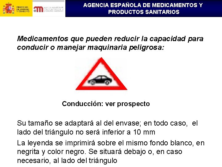 AGENCIA ESPAÑOLA DE MEDICAMENTOS Y PRODUCTOS SANITARIOS Medicamentos que pueden reducir la capacidad para