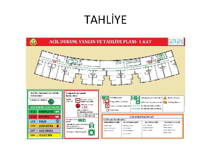 TAHLİYE TAHLİYE
