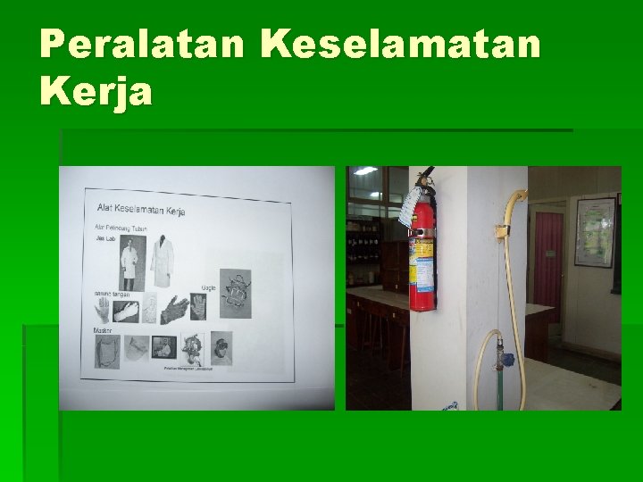 Peralatan Keselamatan Kerja 