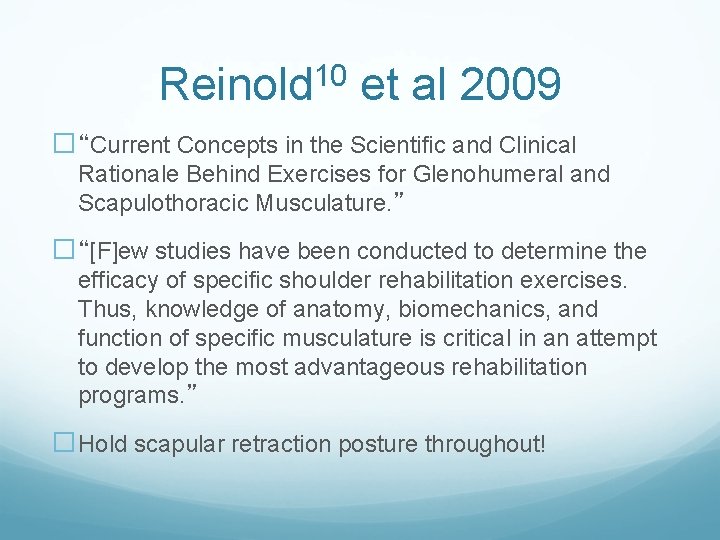 Reinold 10 et al 2009 �“Current Concepts in the Scientific and Clinical Rationale Behind Reinold 10 et al 2009 �“Current Concepts in the Scientific and Clinical Rationale Behind