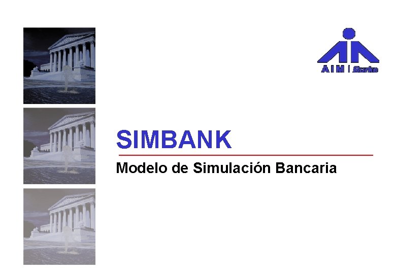 SIMBANK Modelo de Simulación Bancaria 