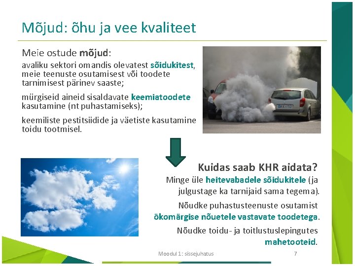 Mõjud: õhu ja vee kvaliteet Meie ostude mõjud: avaliku sektori omandis olevatest sõidukitest, meie