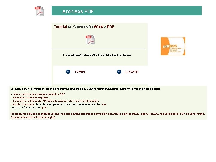 Archivos PDF Tutorial de Conversión Word a PDF 1. Descarga a tu disco duro