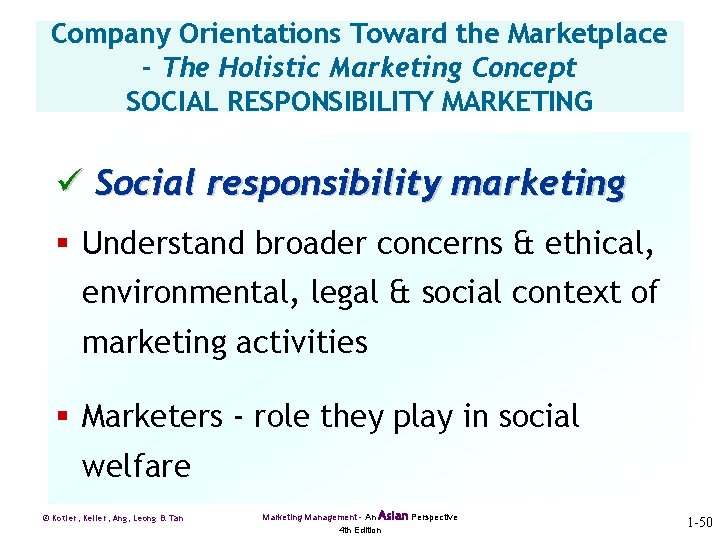 Company Orientations Toward the Marketplace - The Holistic Marketing Concept SOCIAL RESPONSIBILITY MARKETING ü