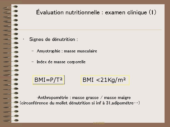 Évaluation nutritionnelle : examen clinique (1) • Signes de dénutrition : – Amyotrophie : Évaluation nutritionnelle : examen clinique (1) • Signes de dénutrition : – Amyotrophie :
