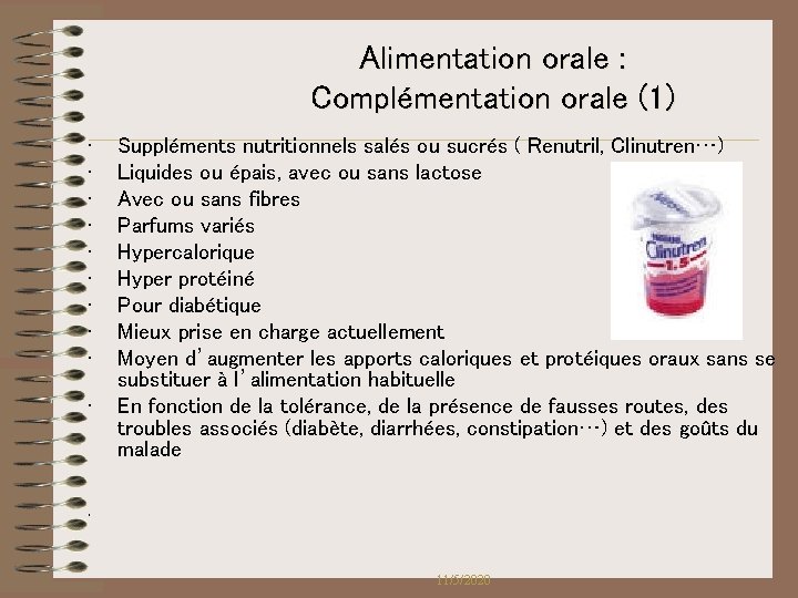 Alimentation orale : Complémentation orale (1) • • • Suppléments nutritionnels salés ou sucrés Alimentation orale : Complémentation orale (1) • • • Suppléments nutritionnels salés ou sucrés