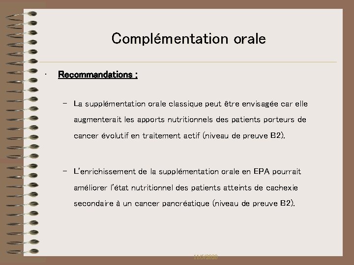 Complémentation orale • Recommandations : – La supplémentation orale classique peut être envisagée car Complémentation orale • Recommandations : – La supplémentation orale classique peut être envisagée car