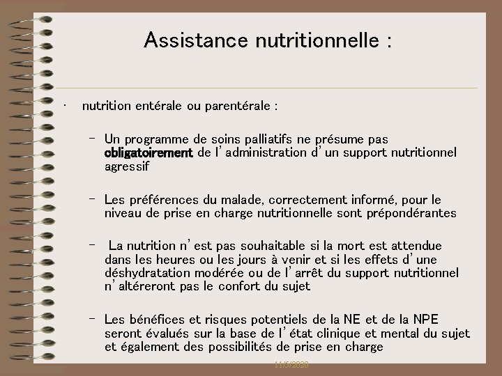 Assistance nutritionnelle : • nutrition entérale ou parentérale : – Un programme de soins Assistance nutritionnelle : • nutrition entérale ou parentérale : – Un programme de soins