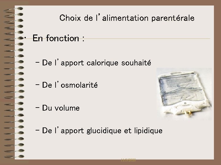 Choix de l’alimentation parentérale • En fonction : – De l’apport calorique souhaité – Choix de l’alimentation parentérale • En fonction : – De l’apport calorique souhaité –