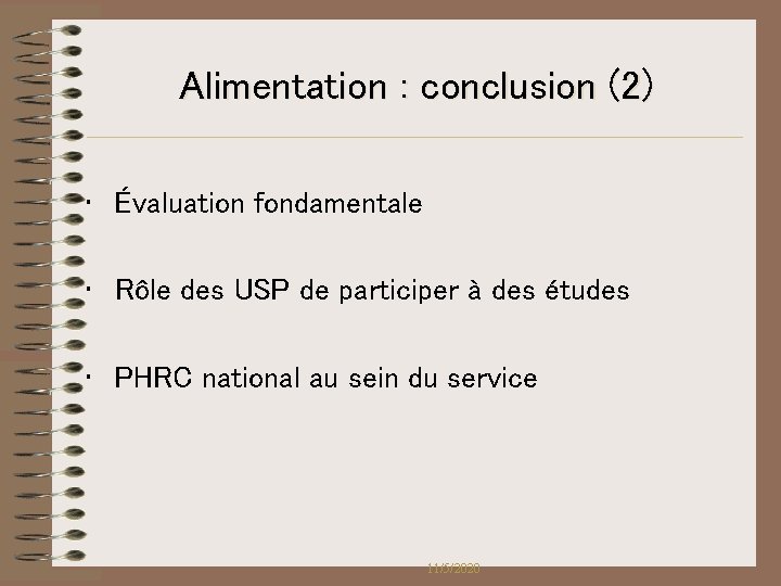 Alimentation : conclusion (2) • Évaluation fondamentale • Rôle des USP de participer à Alimentation : conclusion (2) • Évaluation fondamentale • Rôle des USP de participer à