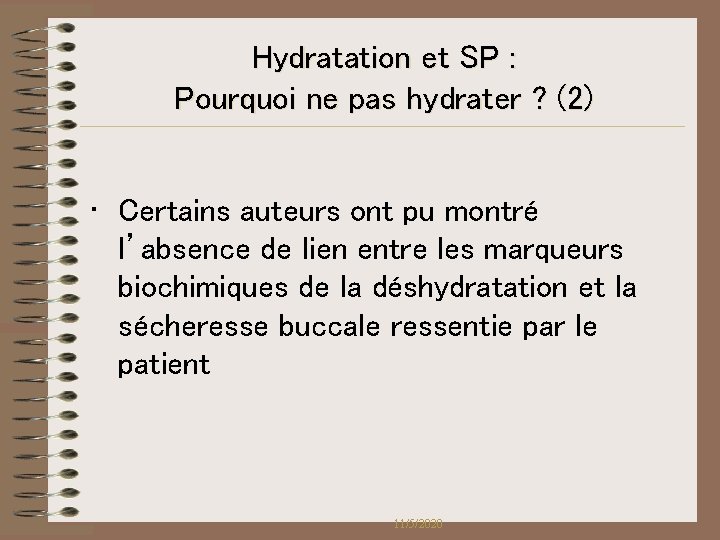 Hydratation et SP : Pourquoi ne pas hydrater ? (2) • Certains auteurs ont Hydratation et SP : Pourquoi ne pas hydrater ? (2) • Certains auteurs ont