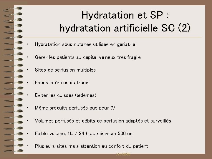 Hydratation et SP : hydratation artificielle SC (2) • Hydratation sous cutanée utilisée en Hydratation et SP : hydratation artificielle SC (2) • Hydratation sous cutanée utilisée en