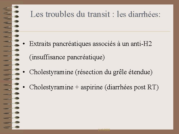 Les troubles du transit : les diarrhées: • Extraits pancréatiques associés à un anti-H Les troubles du transit : les diarrhées: • Extraits pancréatiques associés à un anti-H