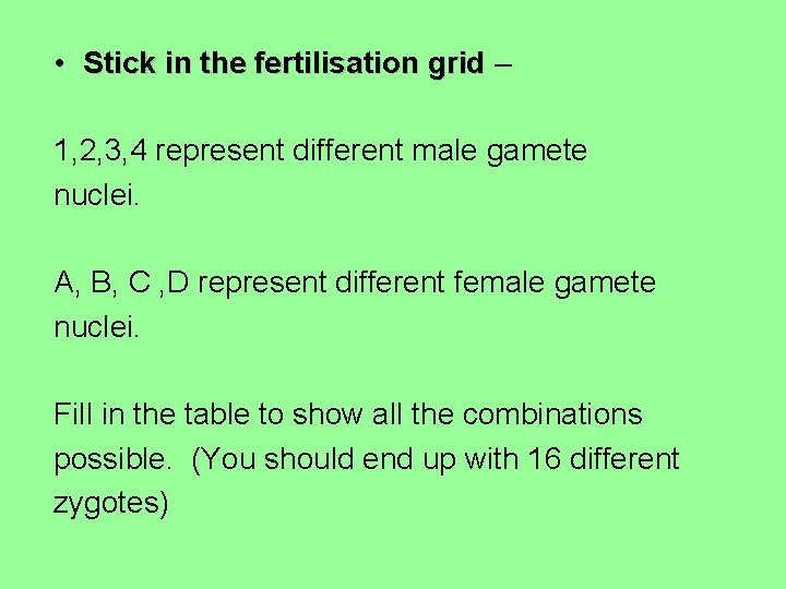 • Stick in the fertilisation grid – 1, 2, 3, 4 represent different