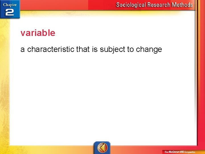 variable a characteristic that is subject to change 