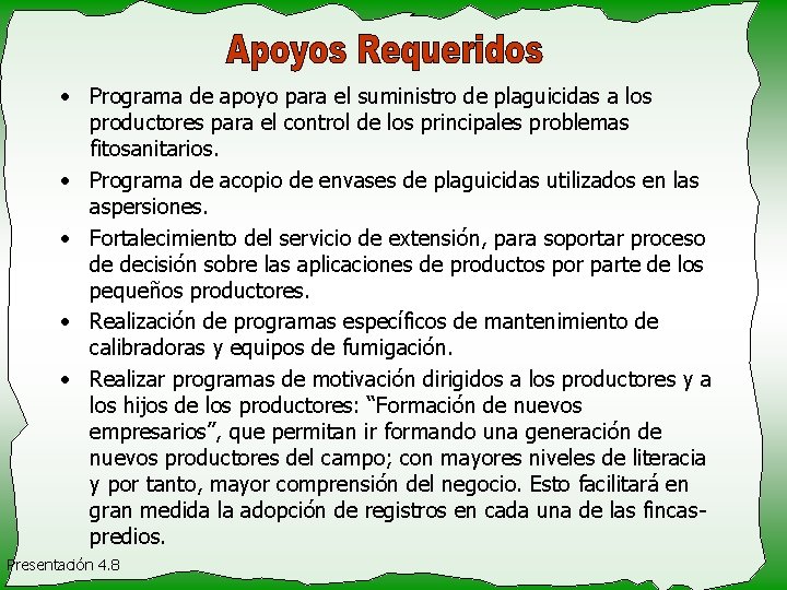  • Programa de apoyo para el suministro de plaguicidas a los productores para