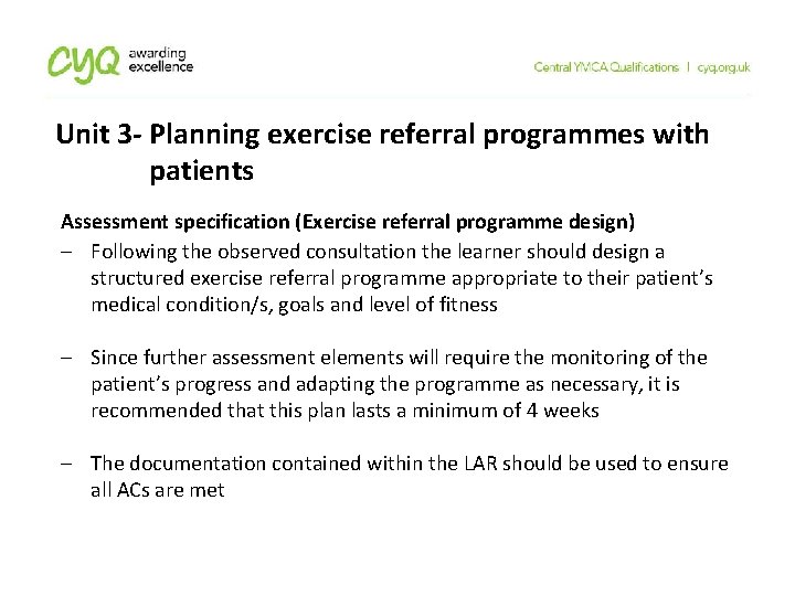 Unit 3 - Planning exercise referral programmes with patients Assessment specification (Exercise referral programme