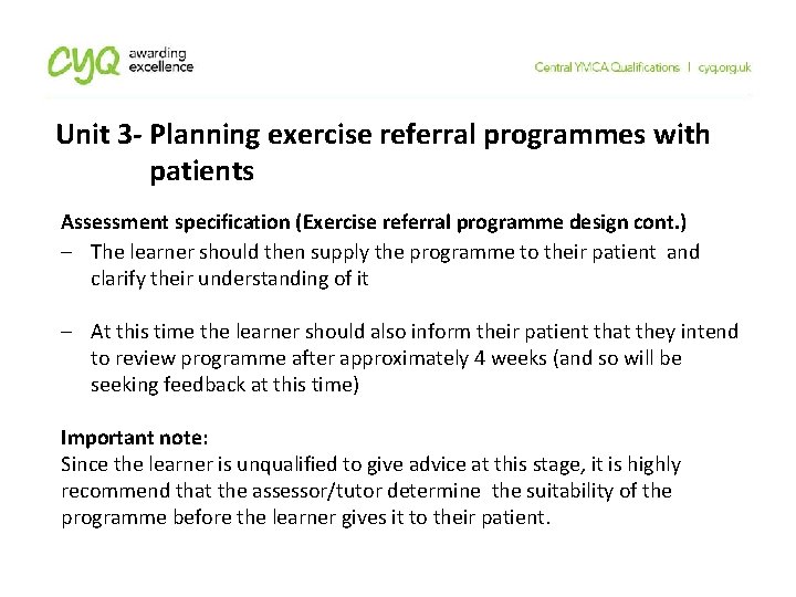 Unit 3 - Planning exercise referral programmes with patients Assessment specification (Exercise referral programme