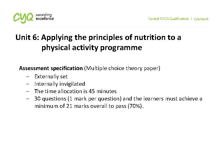 Unit 6: Applying the principles of nutrition to a physical activity programme Assessment specification