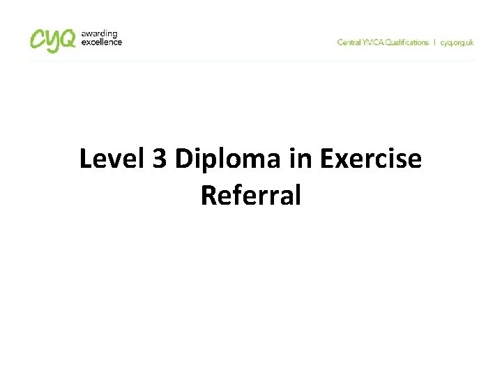 Level 3 Diploma in Exercise Referral 