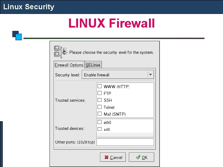 Linux Security LINUX Firewall 