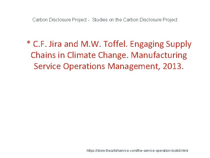 Carbon Disclosure Project - Studies on the Carbon Disclosure Project 1 * C. F.