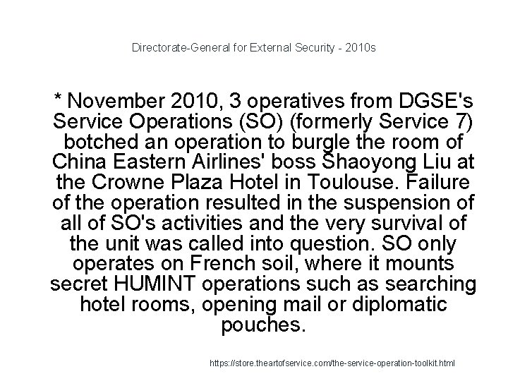 Directorate-General for External Security - 2010 s 1 * November 2010, 3 operatives from