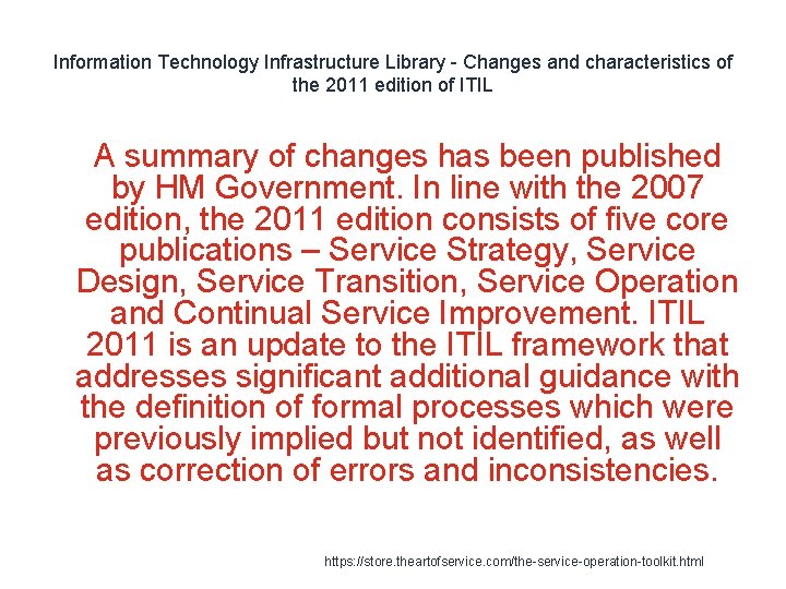 Information Technology Infrastructure Library - Changes and characteristics of the 2011 edition of ITIL