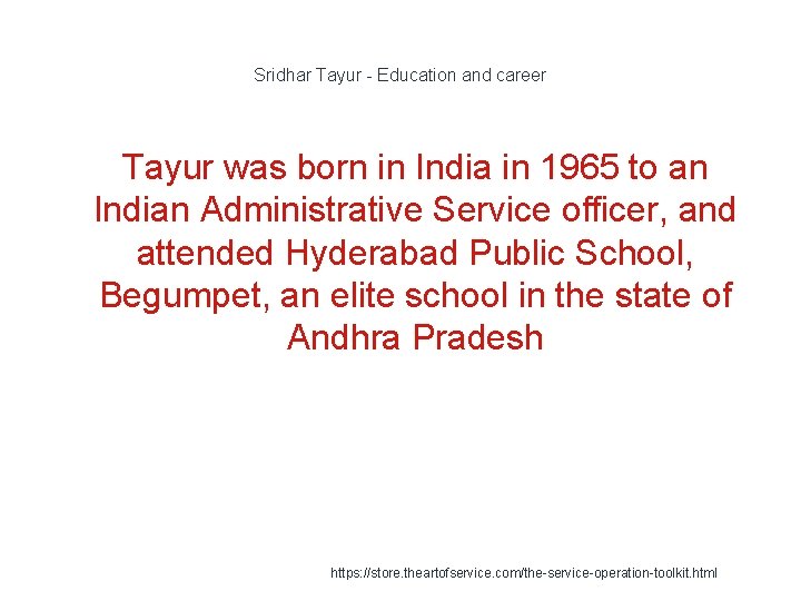 Sridhar Tayur - Education and career Tayur was born in India in 1965 to