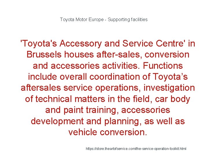 Toyota Motor Europe - Supporting facilities 1 'Toyota's Accessory and Service Centre' in Brussels