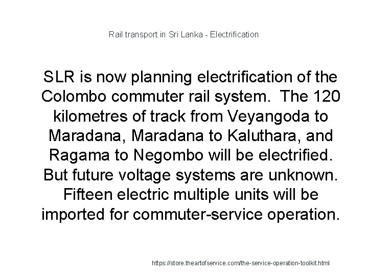 Rail transport in Sri Lanka - Electrification 1 SLR is now planning electrification of