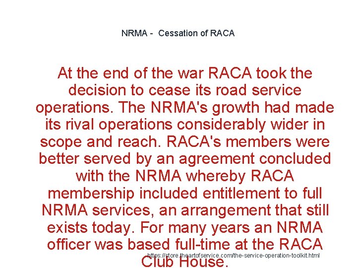 NRMA - Cessation of RACA At the end of the war RACA took the