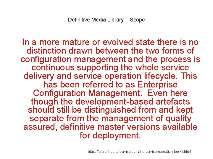 Definitive Media Library - Scope 1 In a more mature or evolved state there
