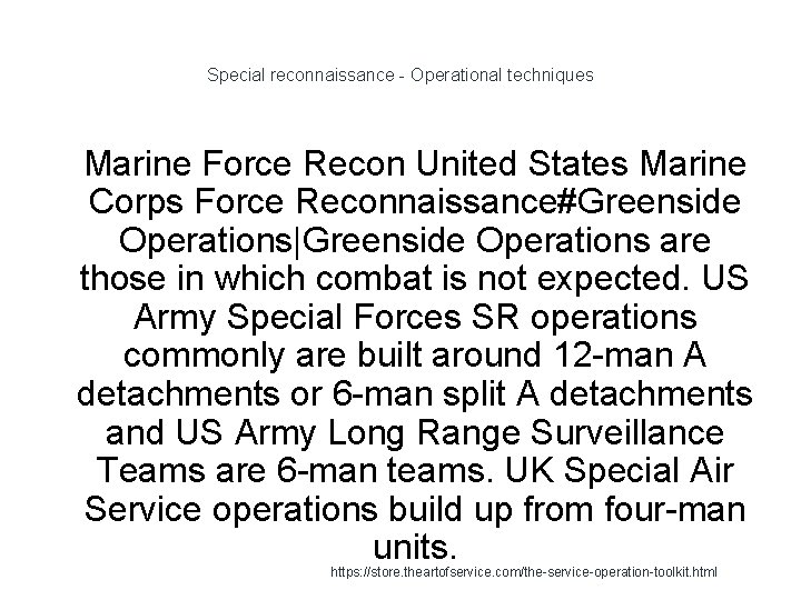 Special reconnaissance - Operational techniques 1 Marine Force Recon United States Marine Corps Force