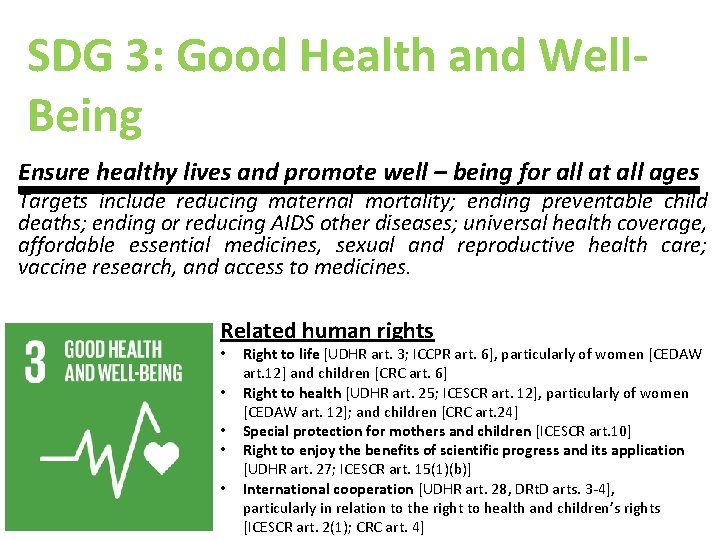 SDG 3: Good Health and Well. Being Ensure healthy lives and promote well –
