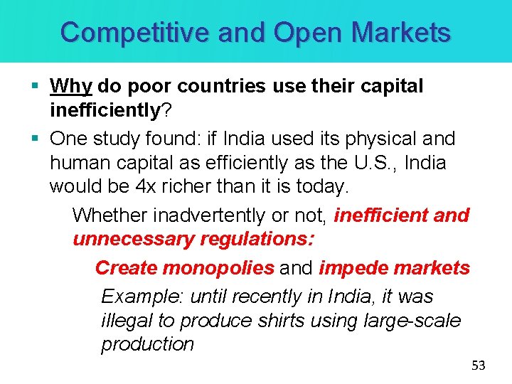 Competitive and Open Markets § Why do poor countries use their capital inefficiently? §