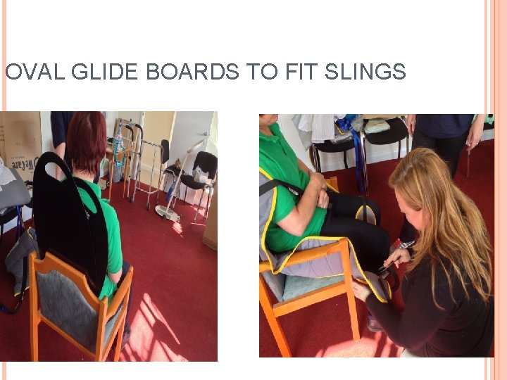 OVAL GLIDE BOARDS TO FIT SLINGS 