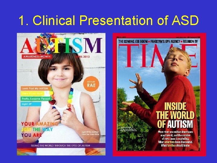 1. Clinical Presentation of ASD 