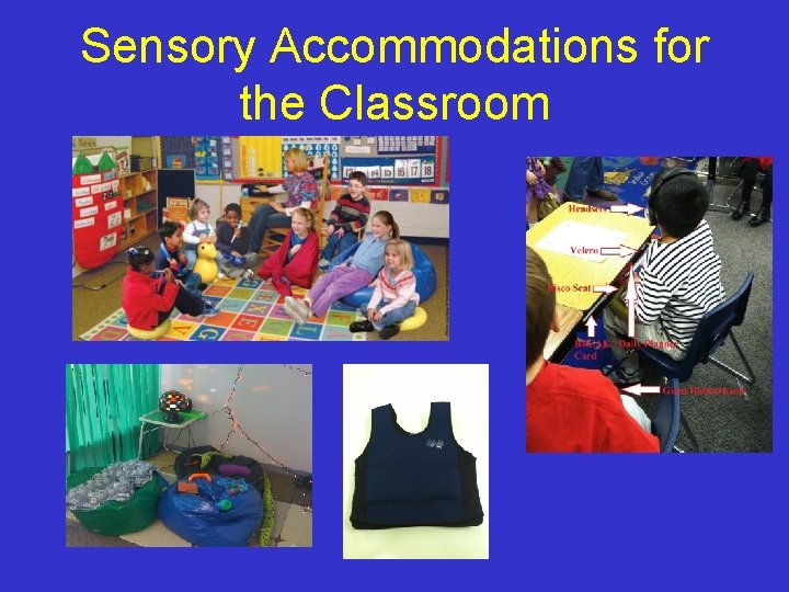 Sensory Accommodations for the Classroom 