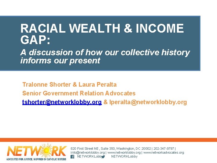 RACIAL WEALTH & INCOME GAP: A discussion of how our collective history informs our