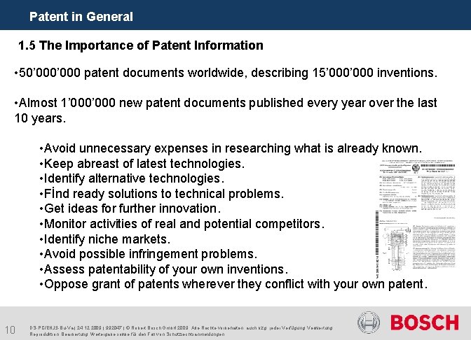 Patent in General 1. 5 The Importance of Patent Information • 50’ 000 patent